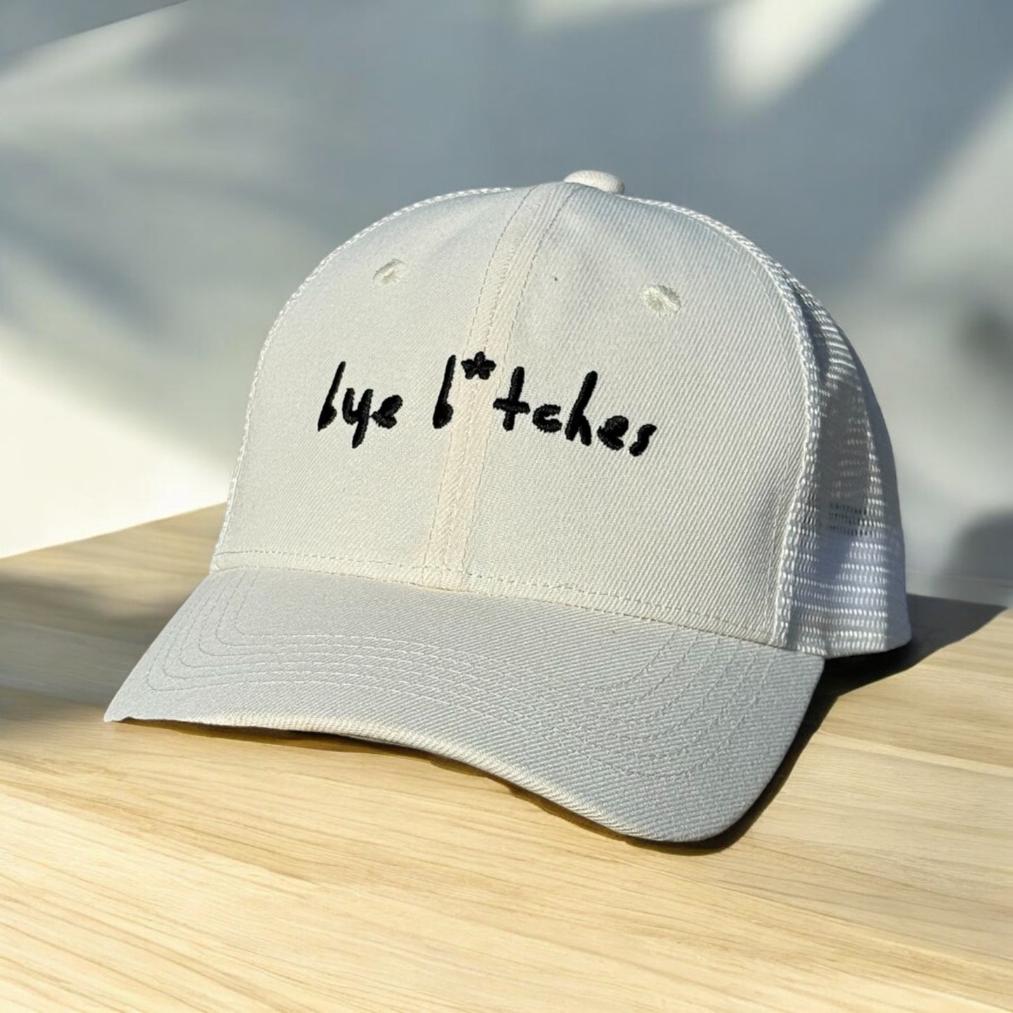 'Bye B*tches' Trucker Hat