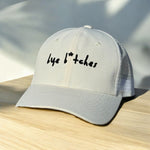 'Bye B*tches' Trucker Hat